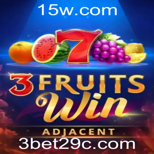 Descubra o Envolvente Mundo de 3FruitsWin e a Estratégia de 3bet29