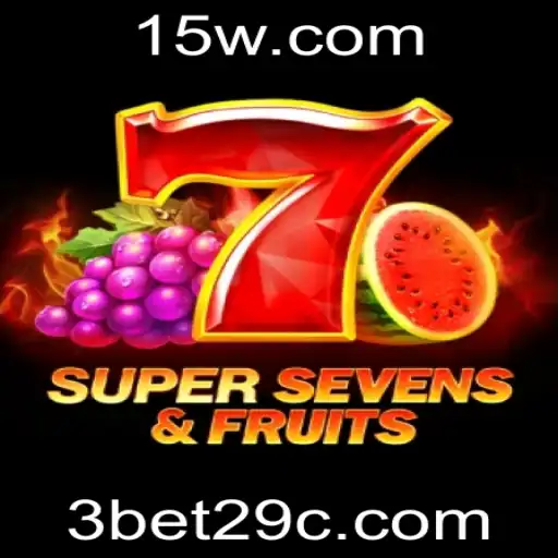 Descubra o Fascinante Mundo de 7SuperSevensFruits e a Palavra-Chave 3bet29